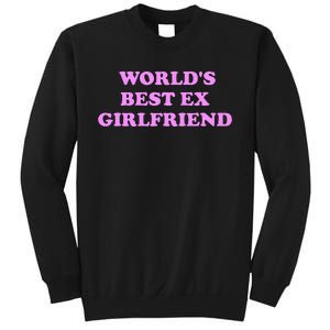 WorldS Best Ex Girlfriend Sweatshirt