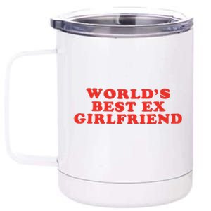 Worlds Best Exgirlfriend 12 oz Stainless Steel Tumbler Cup