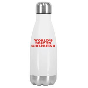 Worlds Best Exgirlfriend Stainless Steel Insulated Water Bottle