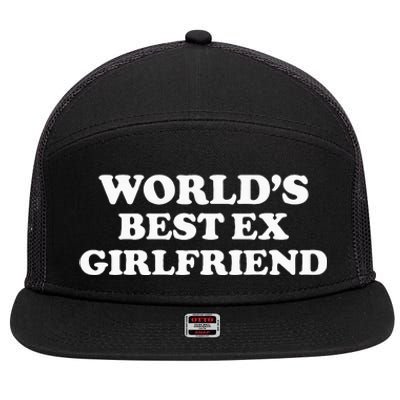 World’S Best Ex Girlfriend 7 Panel Mesh Trucker Snapback Hat