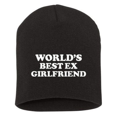 World’S Best Ex Girlfriend Short Acrylic Beanie