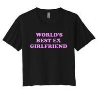 WorldS Best Ex Girlfriend Women's Crop Top Tee