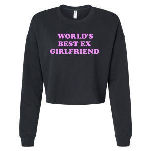 WorldS Best Ex Girlfriend Cropped Pullover Crew