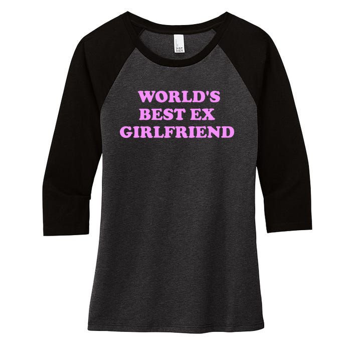 WorldS Best Ex Girlfriend Women's Tri-Blend 3/4-Sleeve Raglan Shirt