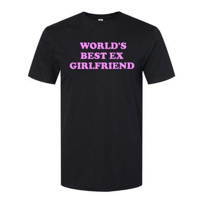 WorldS Best Ex Girlfriend Softstyle® CVC T-Shirt