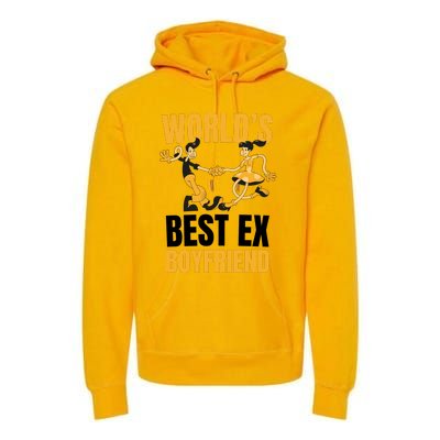 WorldS Best Ex Boyfriend Ex Couple Funny Ex Bf Premium Hoodie