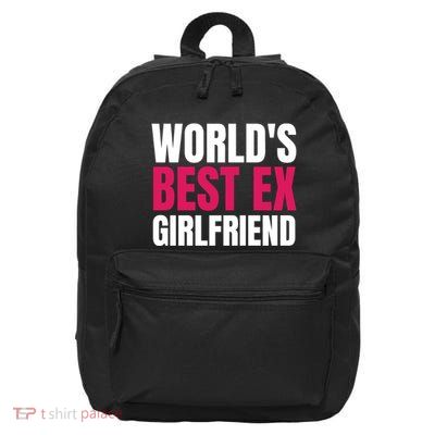 Worlds Best Ex Girlfriend 16 in Basic Backpack