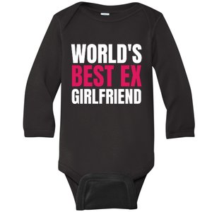 Worlds Best Ex Girlfriend Baby Long Sleeve Bodysuit