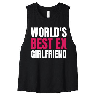 Worlds Best Ex Girlfriend Women's Racerback Cropped Tank