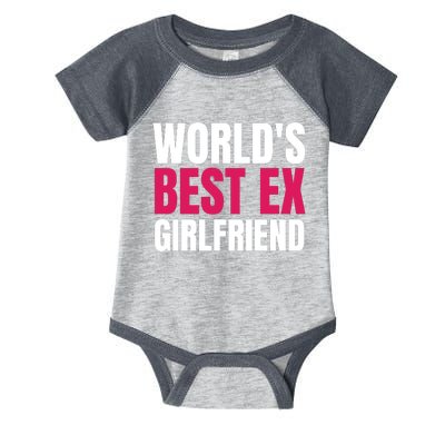 Worlds Best Ex Girlfriend Infant Baby Jersey Bodysuit