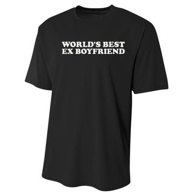 WorldS Best Ex Boyfriend Funny Exboyfriend Performance Sprint T-Shirt