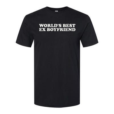 WorldS Best Ex Boyfriend Funny Exboyfriend Softstyle CVC T-Shirt