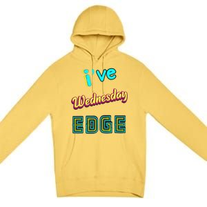 Wednesday Birthday Edge Friend Friend Dad Son Teacher Premium Pullover Hoodie