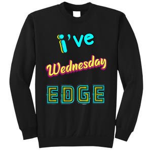 Wednesday Birthday Edge Friend Friend Dad Son Teacher Sweatshirt