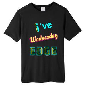 Wednesday Birthday Edge Friend Friend Dad Son Teacher Tall Fusion ChromaSoft Performance T-Shirt