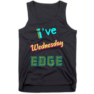 Wednesday Birthday Edge Friend Friend Dad Son Teacher Tank Top