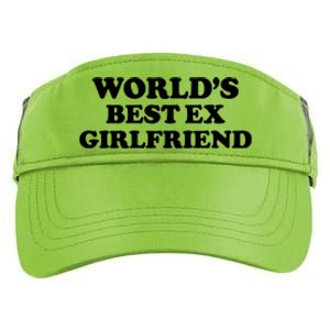 World’s Best Ex Girlfriend Funny Sarcasm Adult Drive Performance Visor