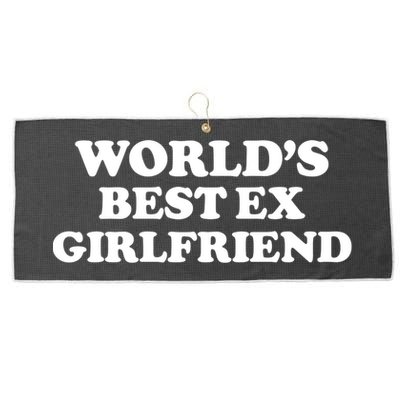 World’s Best Ex Girlfriend Funny Sarcasm Large Microfiber Waffle Golf Towel