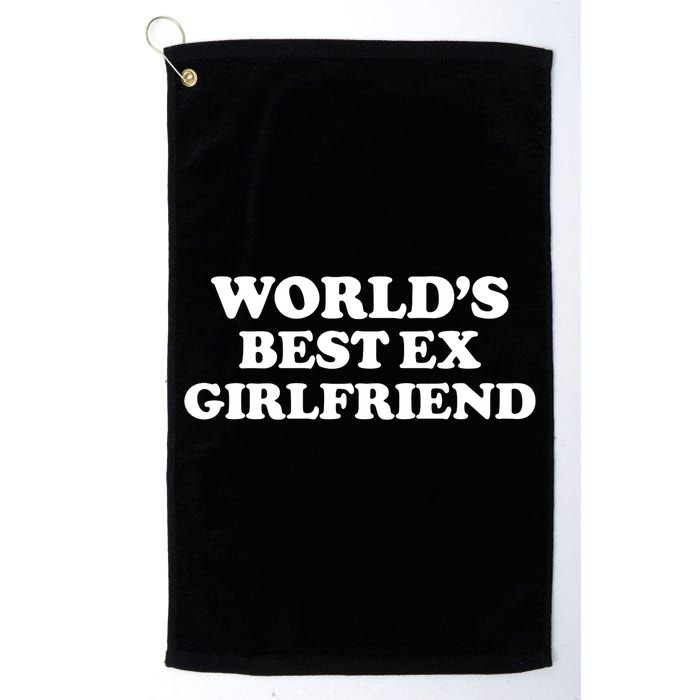World’s Best Ex Girlfriend Funny Sarcasm Golf Towel