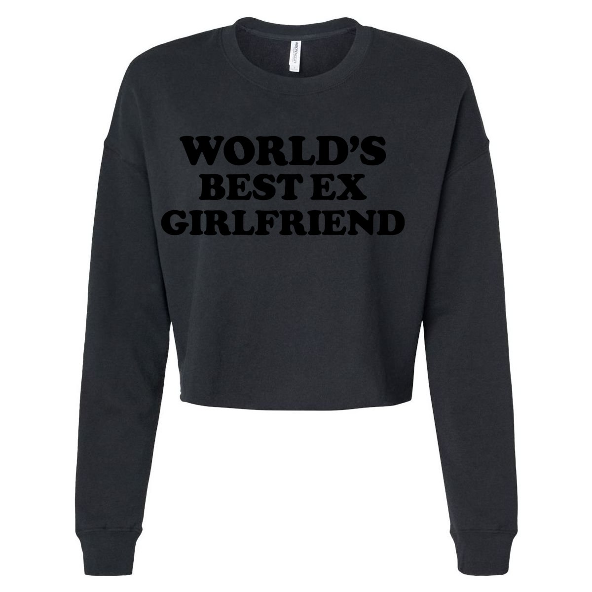 World’s Best Ex Girlfriend Funny Sarcasm Cooling Performance Crew T-Shirt