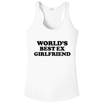 World’s Best Ex Girlfriend Funny Sarcasm Ladies PosiCharge Competitor Racerback Tank