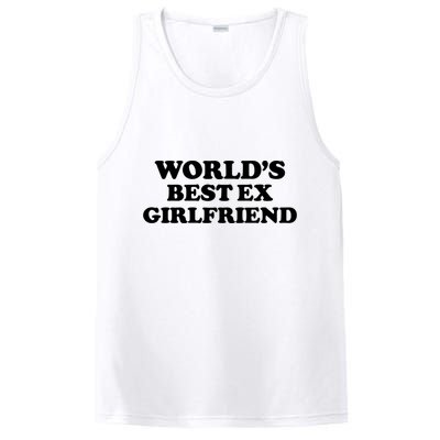 World’s Best Ex Girlfriend Funny Sarcasm PosiCharge Competitor Tank