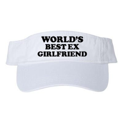 World’s Best Ex Girlfriend Funny Sarcasm Valucap Bio-Washed Visor