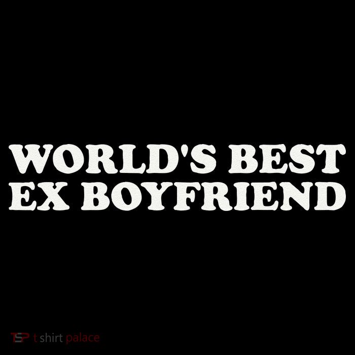 WorldS Best Ex Boyfriend Funny Exboyfriend Kids T-Shirt
