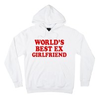 WorldS Best Ex Girlfriend Hoodie