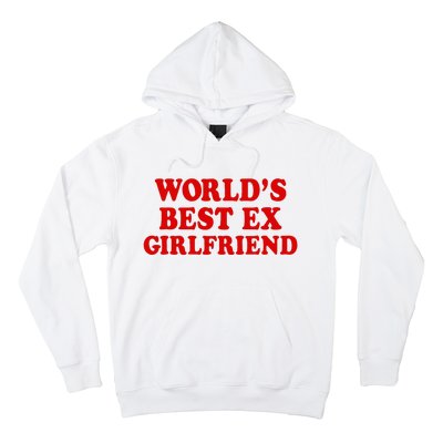 WorldS Best Ex Girlfriend Hoodie