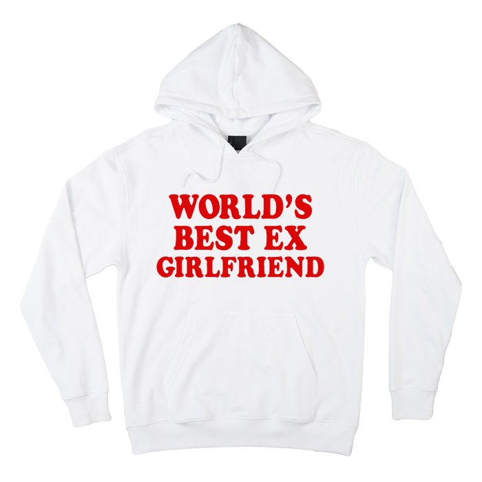 WorldS Best Ex Girlfriend Hoodie