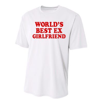 WorldS Best Ex Girlfriend Performance Sprint T-Shirt