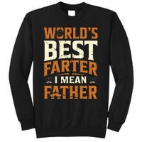 World's Best Farter I Mean Father Sweatshirt