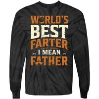 World's Best Farter I Mean Father Tie-Dye Long Sleeve Shirt