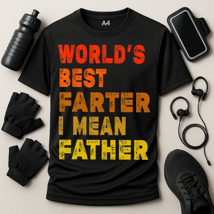 World's Best Farter I Mean Father Funny Quote Father's Day Cooling Performance Crew T-Shirt