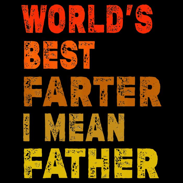 World's Best Farter I Mean Father Funny Quote Father's Day Cooling Performance Crew T-Shirt