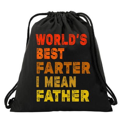 World's Best Farter I Mean Father Funny Quote Father's Day Drawstring Bag