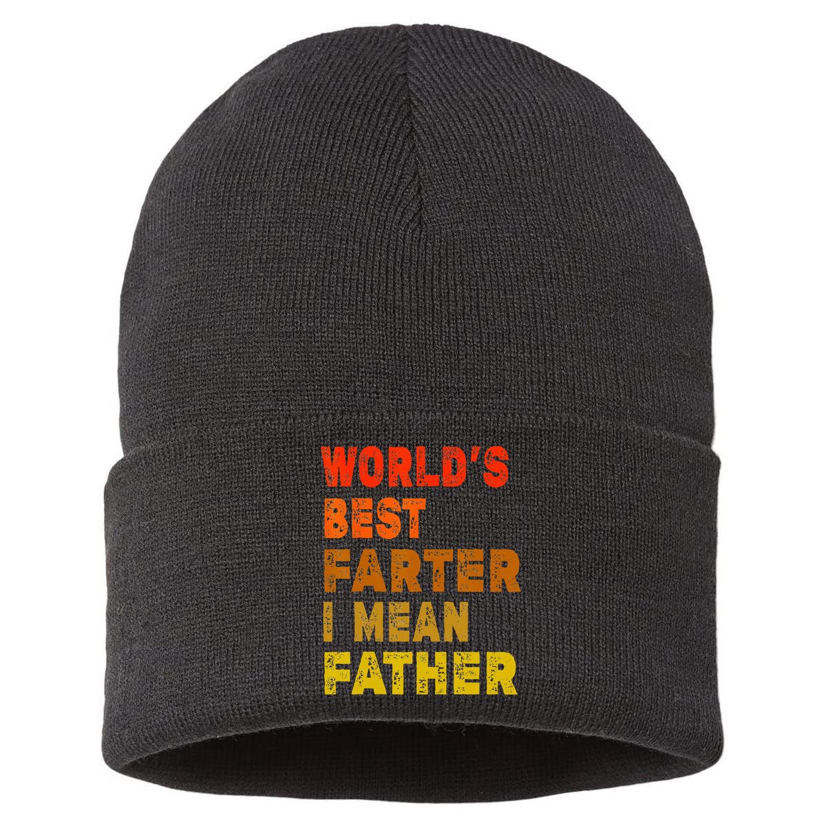 World's Best Farter I Mean Father Funny Quote Father's Day Sustainable Knit Beanie