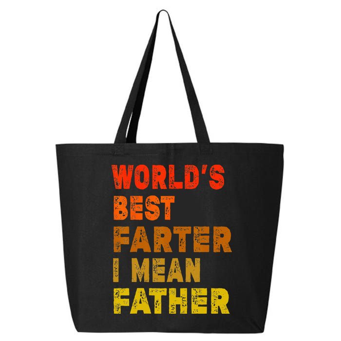 World's Best Farter I Mean Father Funny Quote Father's Day 25L Jumbo Tote