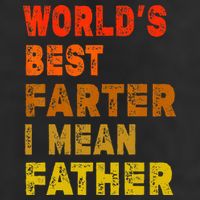 World's Best Farter I Mean Father Funny Quote Father's Day 25L Jumbo Tote