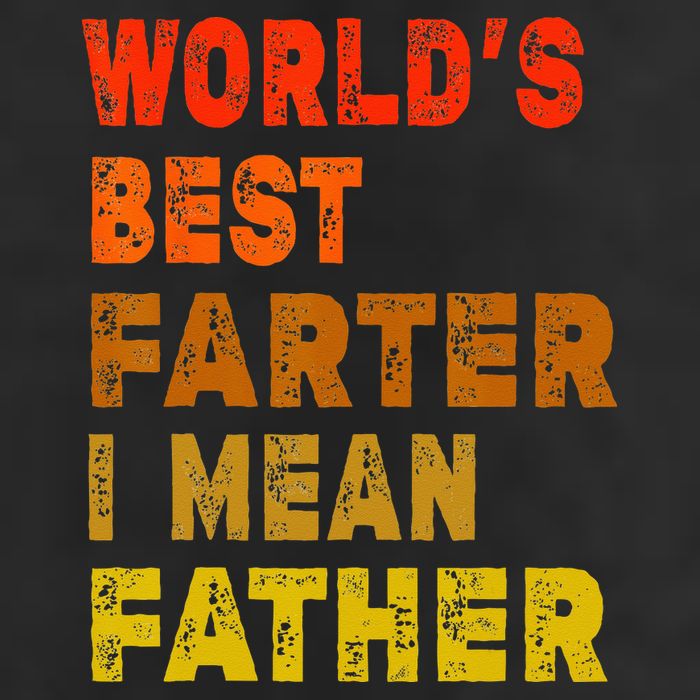 World's Best Farter I Mean Father Funny Quote Father's Day 25L Jumbo Tote
