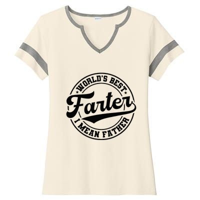 Worlds Best Farter I Mean Father Funny Fathers Day Dad Ladies Halftime Notch Neck Tee