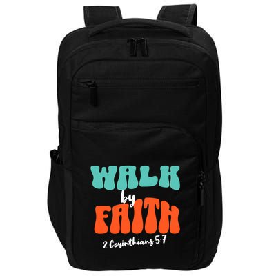 Walk By Faith 2 Corinthians 5:7 Christian Impact Tech Backpack