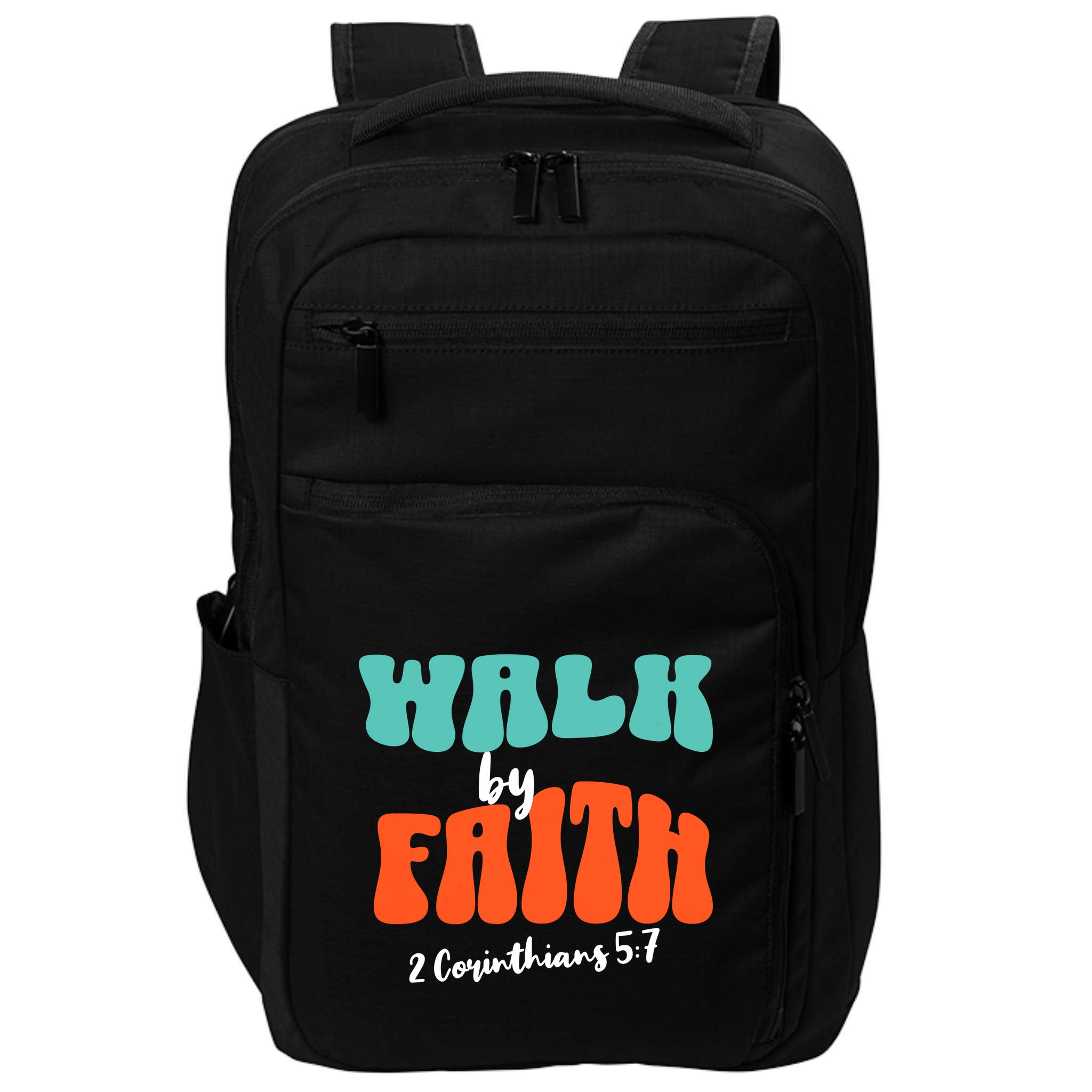 Walk By Faith 2 Corinthians 5:7 Christian Impact Tech Backpack