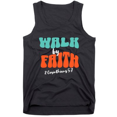 Walk By Faith 2 Corinthians 5:7 Christian Tank Top