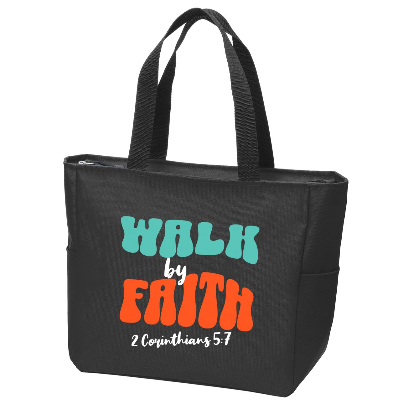 Walk By Faith 2 Corinthians 5:7 Christian Zip Tote Bag