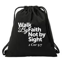 Walk By Faith Not By Sight - 2 Cor 57 Drawstring Bag