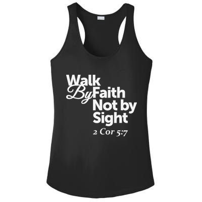 Walk By Faith Not By Sight - 2 Cor 57 Ladies PosiCharge Competitor Racerback Tank