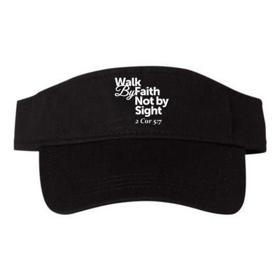Walk By Faith Not By Sight - 2 Cor 57 Visor