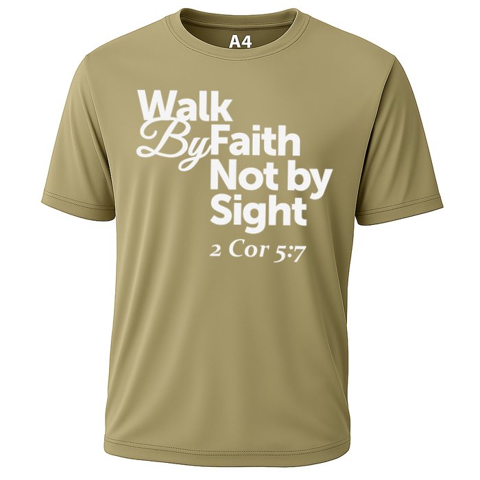 Walk By Faith Not By Sight - 2 Cor 57 Performance Shirt